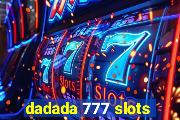 dadada 777 slots